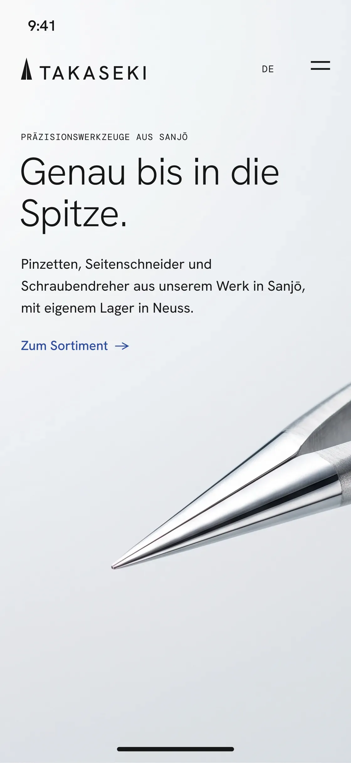 Mobile Startseite von Takaseki: „Genau bis in die Spitze.“ über der Spitze einer Pinzette